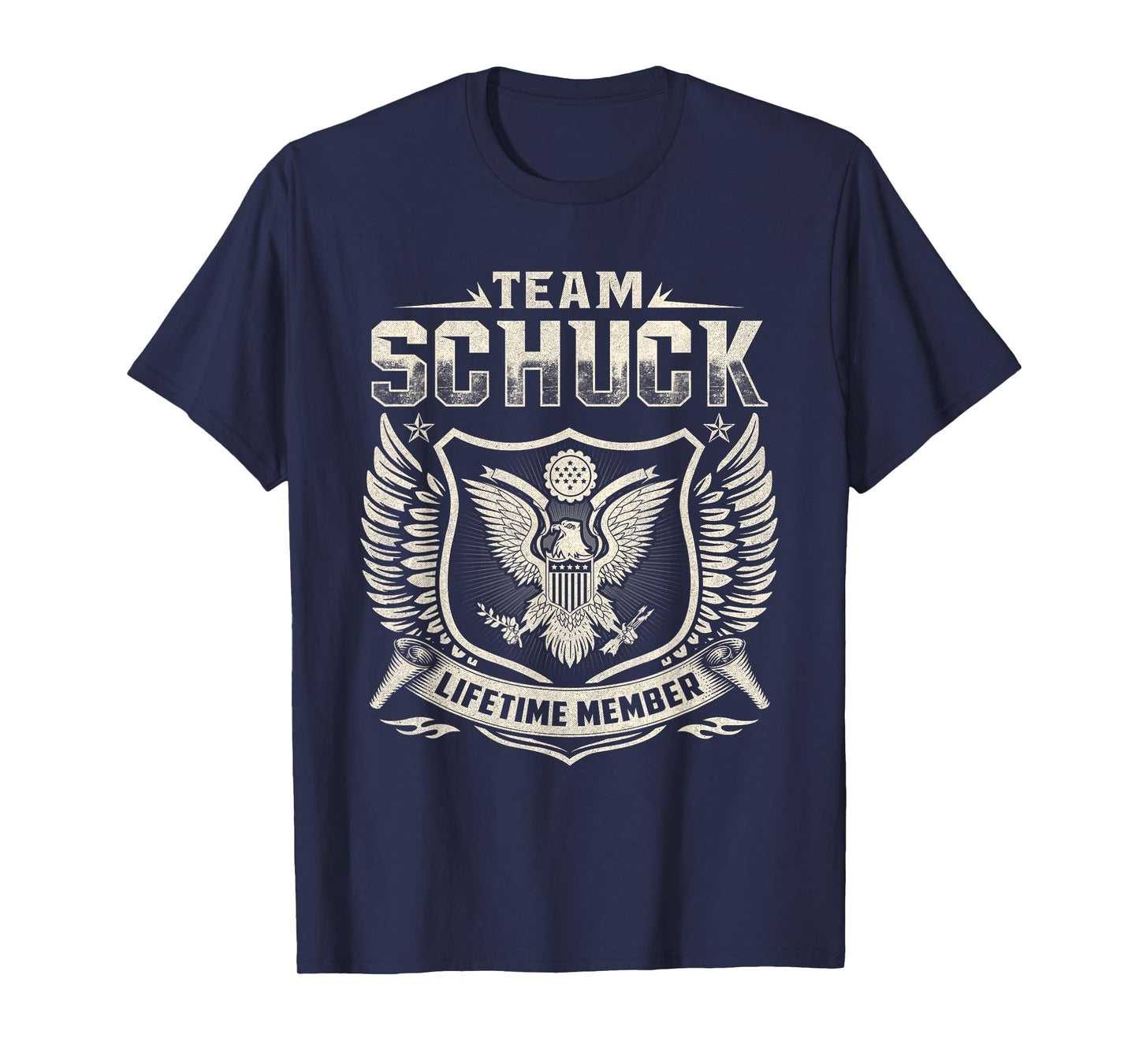 Schuck Family Name Shirt Team Schuck Lifetime Member T-Shirt