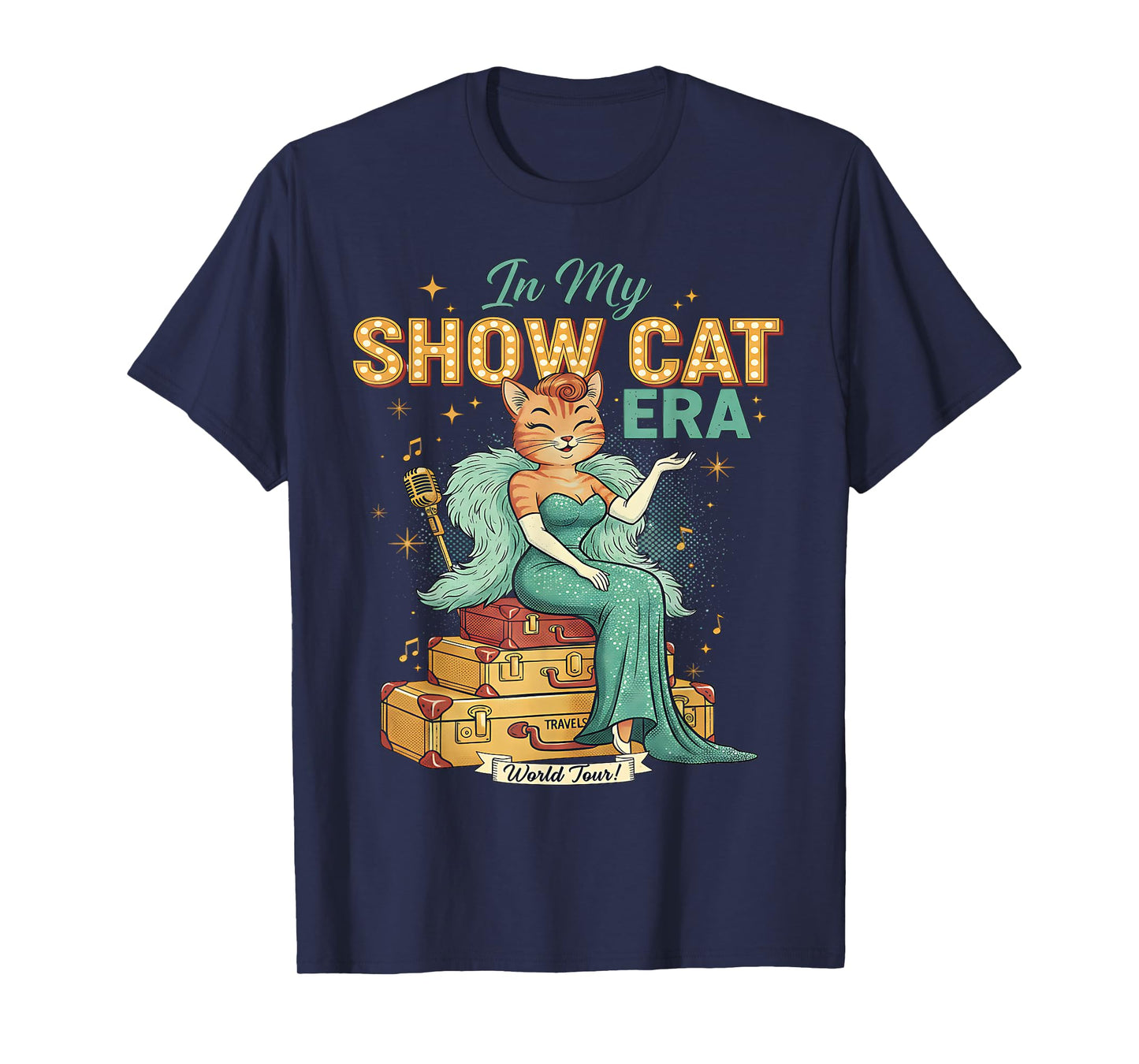 Cute Cat Vintage Style The Life of A Show Girl T-Shirt