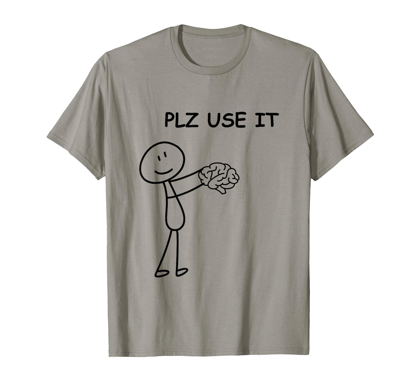 Stick person with brain . Please use it . T-Shirt
