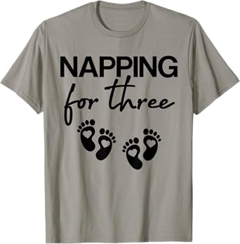 Napping for Three | Cute Pregnancy Gifts | Twins Pregnancy T-Shirt
