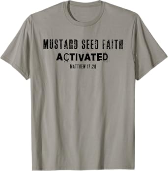 Mustard Faith Seed Activated Jesus Christian Bible Verse T-Shirt