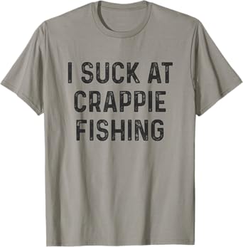 Funny Crappie Fishing T-Shirt