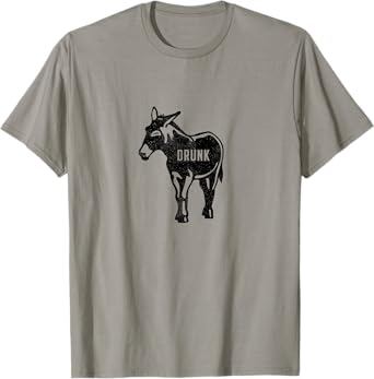 Drunk Ass - Funny T-Shirt