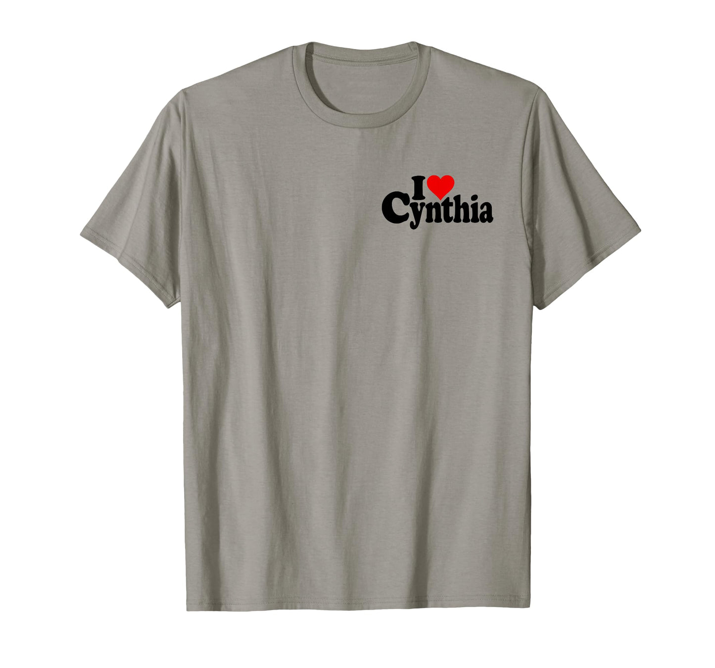 I LOVE HEART CYNTHIA CINDY NAME ON A TEE T-Shirt