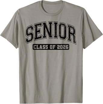 Class of 2026 Senior 2026 Last First Day Of Senior 2026 T-Shirt