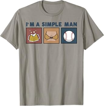 I'm A Simple Man Beer Boobs Baseball T-Shirt
