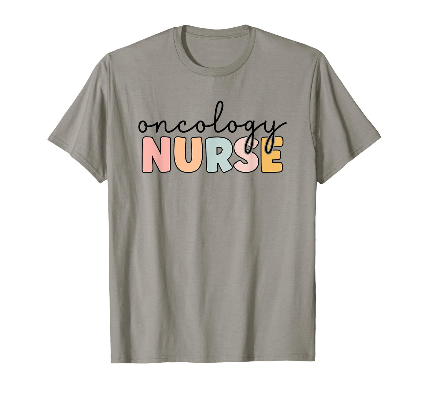 Oncology Nurse Oncology Nursing Nurse life T-Shirt