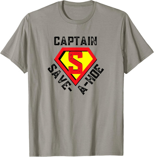 Captain Save-A-Hoe Rusty Vintage Funny Retro T-Shirt
