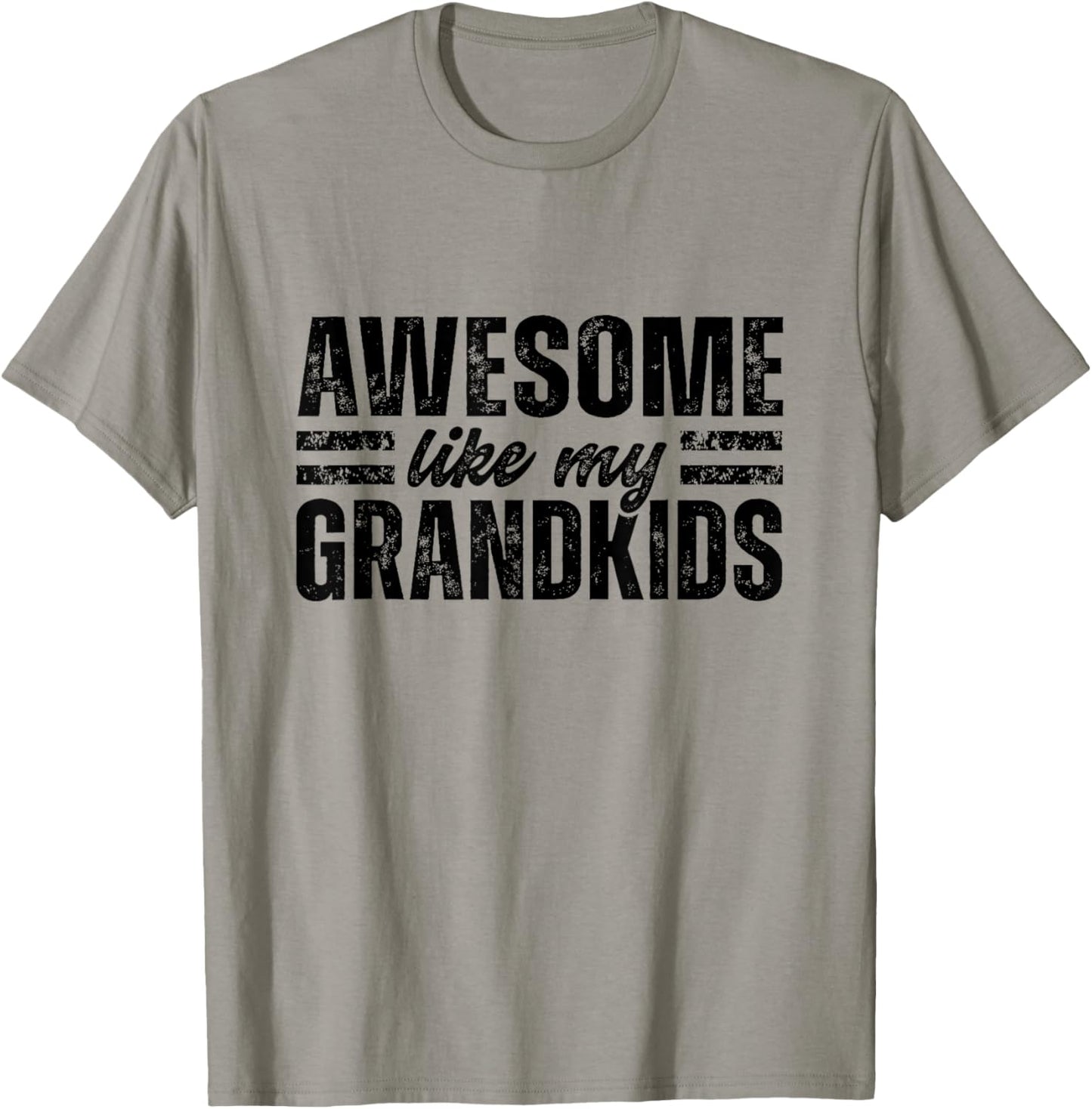 Awesome Like My Grandkids Funny Grandma Grandpa Gifts T-Shirt