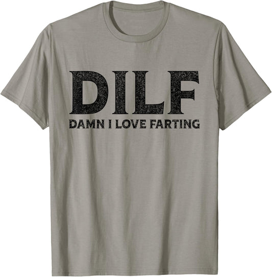 Dilf Damn I Love Farting Vintage T-Shirt