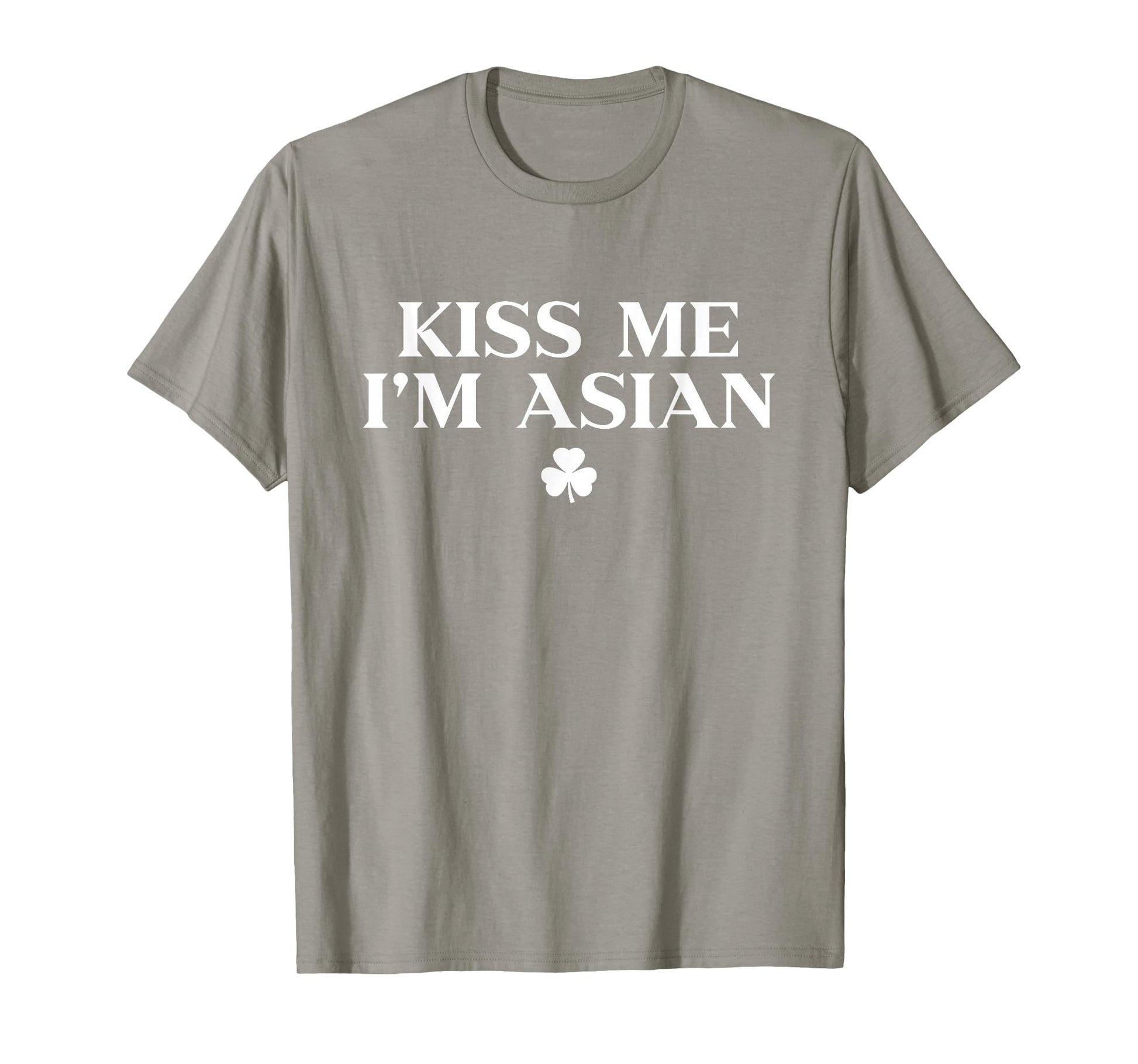 Kiss Me Im Asian Shirt Shamrock Funny St Patricks Day T-Shirt - T-Shirt | Sand
