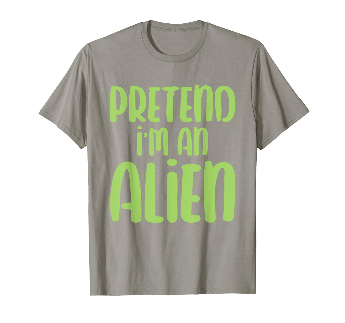 Halloween Costume Imagine I'm an Alien T-Shirt