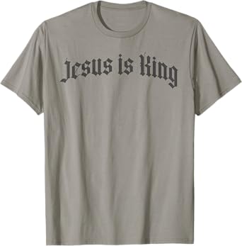 ROSE XA Jesus is King Christian Streetwear T-Shirt
