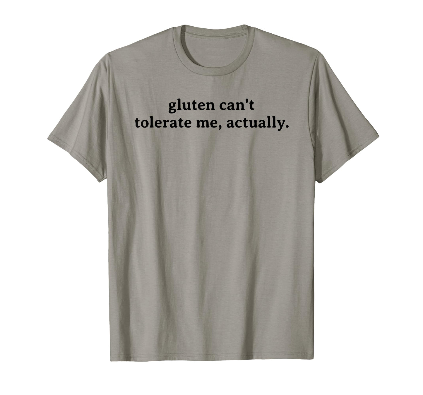 Funny Allergy Food Intolerance Gluten Can't Tolerate Me T-Shirt
