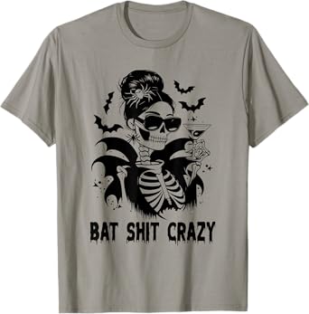 Bat Shit Crazy Halloween Witch Messy Bun Skull T-Shirt