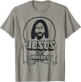 Original Official Jesus Is My Homeboy T-Shirt