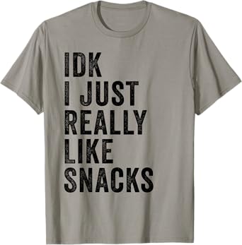 idk I just really like snacks Funny Toddler Boy Girl T-Shirt