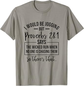 Jogging Proverbs 28 1 Running Gift Christian Bible Verse Gym T-Shirt