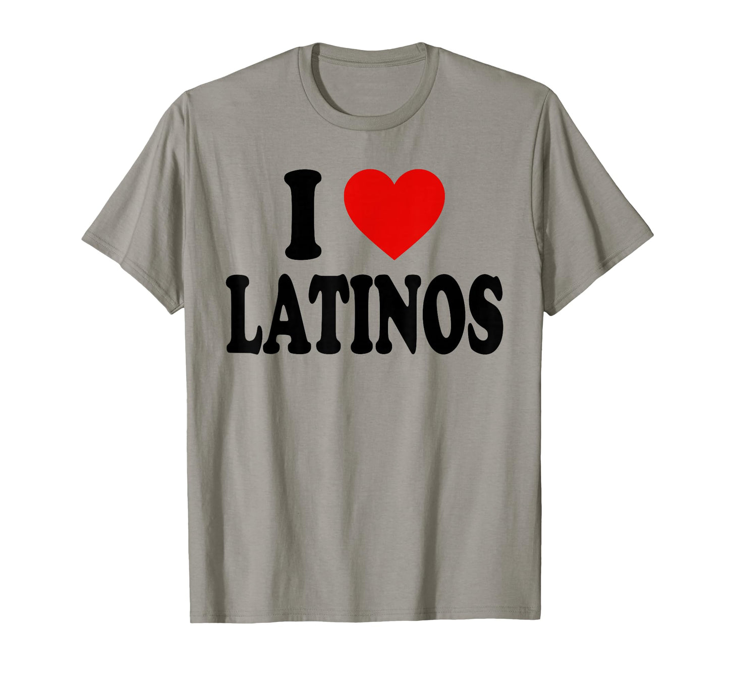 I HEART LOVE LATINOS T-Shirt