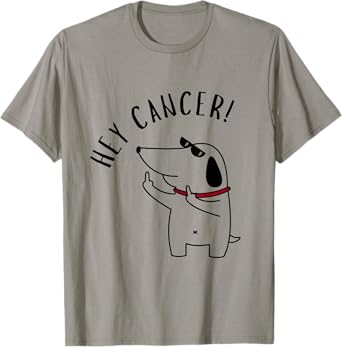 Hey Cancer F Funny Dog Middle Finger T-Shirt