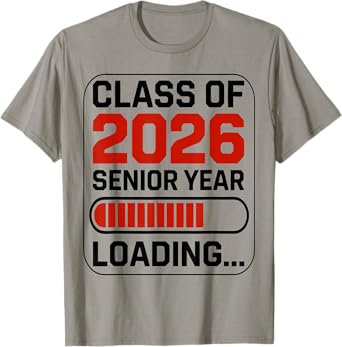 Class of 2026 Senior Year Loading Graduation Seniors Funny T-Shirt