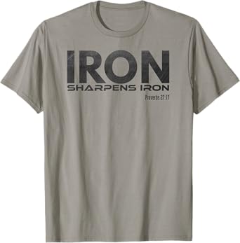 Iron Sharpens Iron T-Shirt