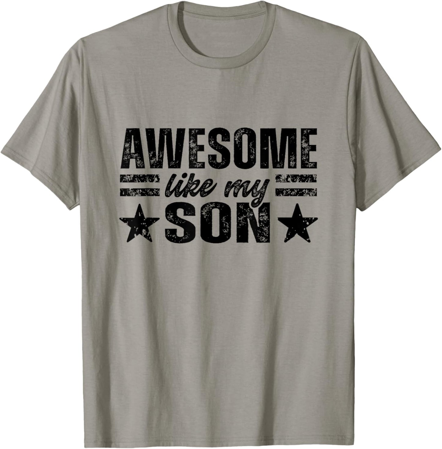Awesome Like My Son Funny Mom Dad Mother Father Gifts T-Shirt