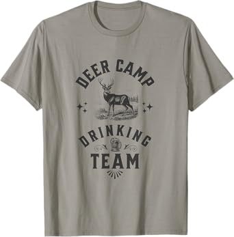 Deer Camp Drinking Team - Funny Hunting T-Shirt