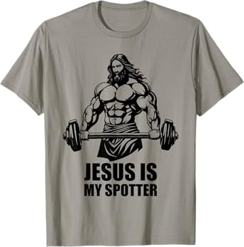 Jesus Is My Spotter in Gym Jesus Christ Christians American T-Shirt