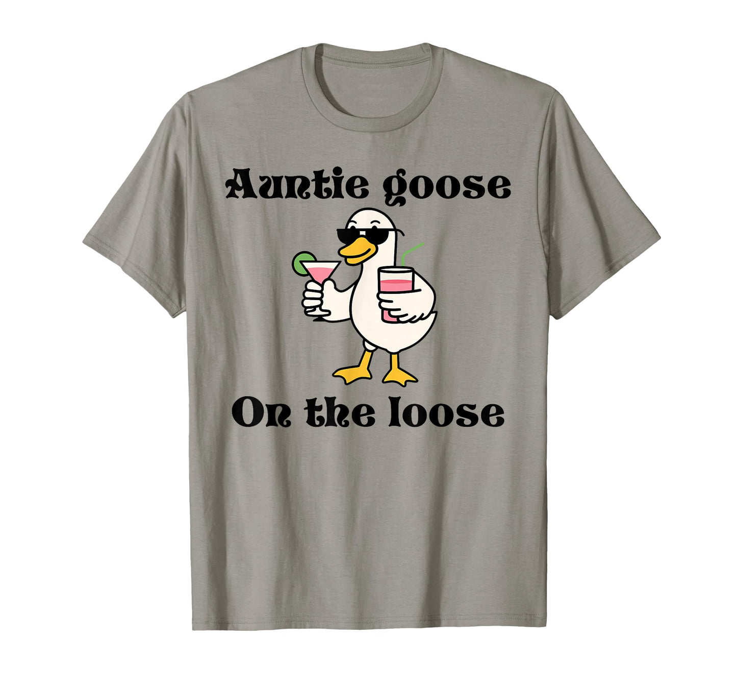 Cute Auntie Goose On The Loose Aunt Silly Goose Mother’s T-Shirt