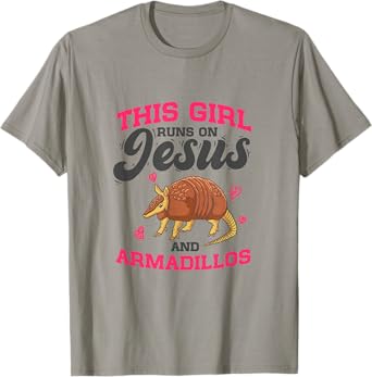 Armadillo Lover - This Girl Runs On Jesus And Armadillos T-Shirt