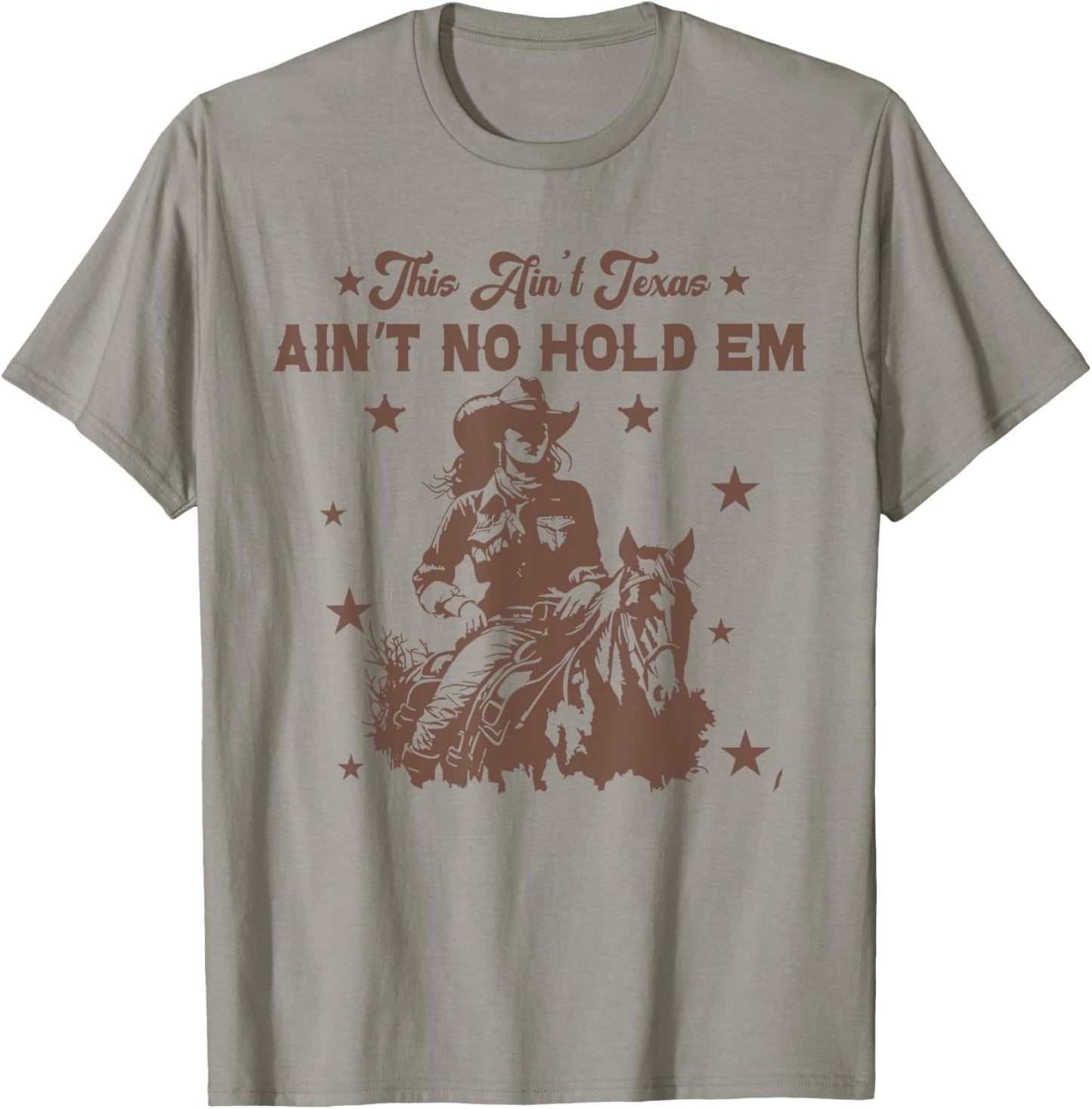 This Aint Texas No Hold'em T-Shirt