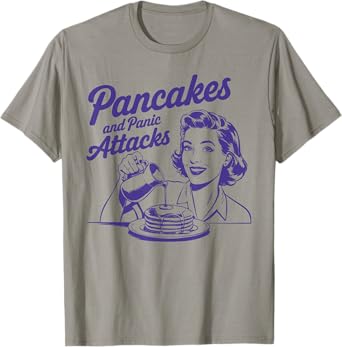 Vintage Foodie Lover Syrup Butter Pancakes And Panic Attacks T-Shirt