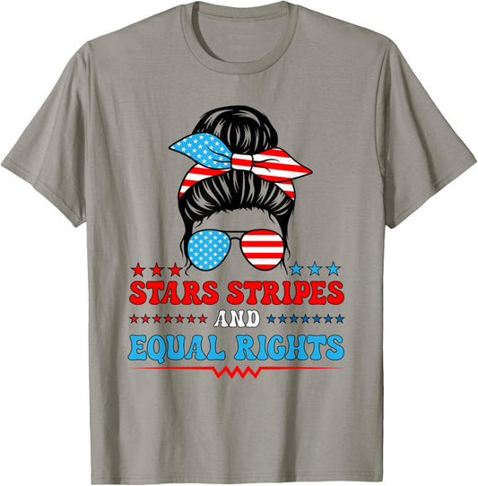 Stars Stripes And Equal Rights 4th Of July Women's Rights T-shirt