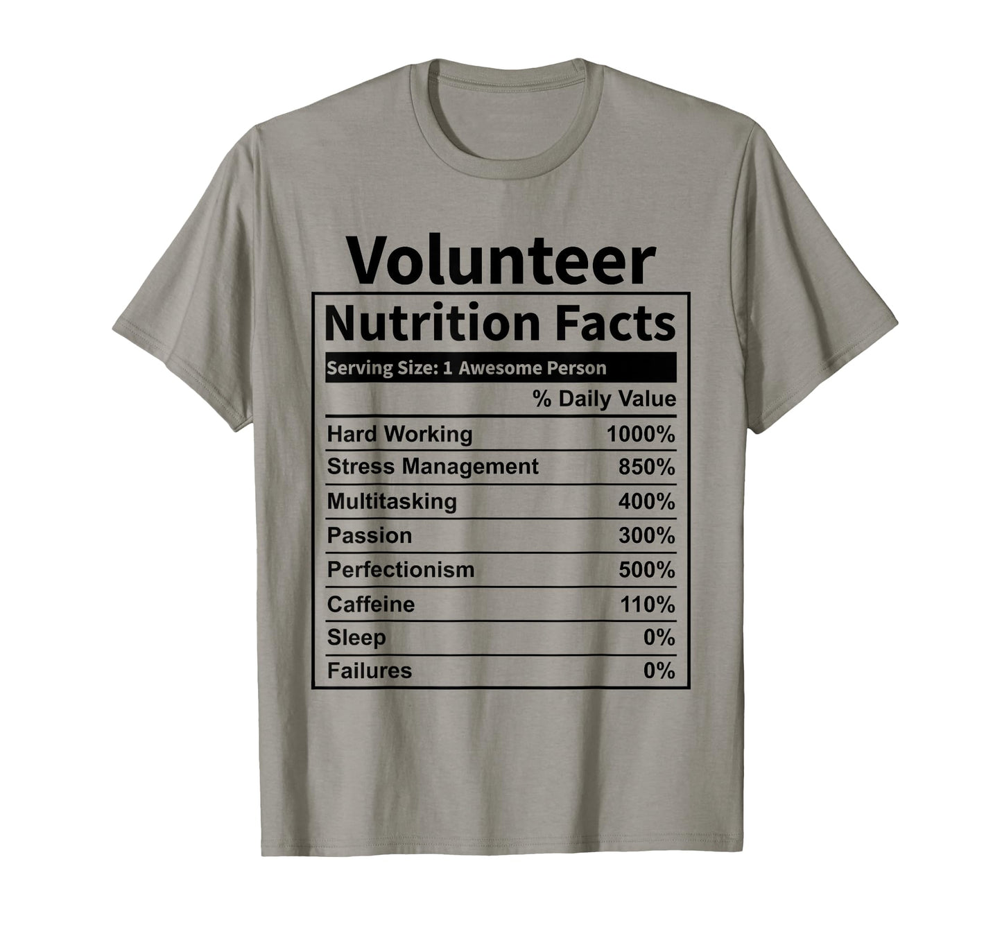 Volunteer Nutrition Facts Funny for Men & Women T-Shirt