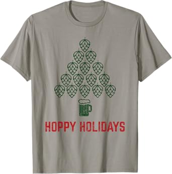 Hoppy Holidays Tshirt for Hops Beer Drinkers Brewers T-Shirt