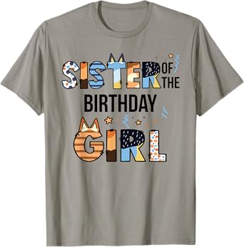 Sister Of The Birthday Girl Party Blue Dog Lover Matching T-Shirt