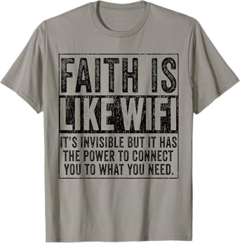 Faith Is Like WIFI God Jesus Religious Christian Funny T-Shirt