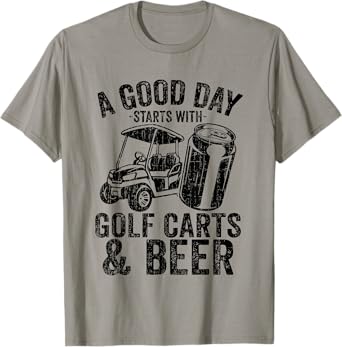 Vintage Retro A Good Day Starts With Golf Carts And Beer T-Shirt