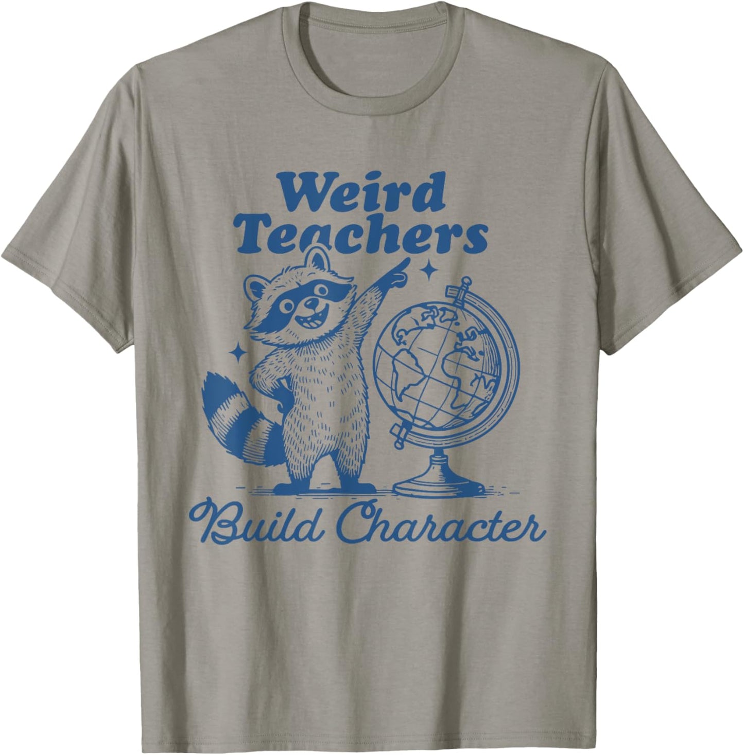 Weird Teachers Build Character Funny Raccoon Womens Tee by TeeBrew