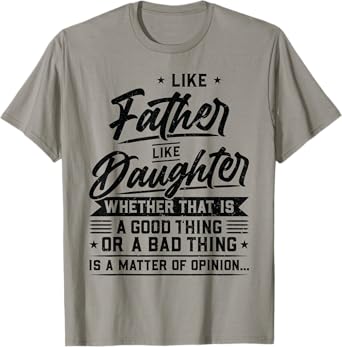 Mens Like Father like Daughter Father T-Shirt