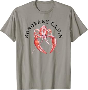 HONORARY CAJUN Funny Cajun Crawfish T-Shirt