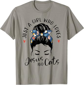 Just A Girl Who Loves Jesus And Cats Christian Gifts Kitty T-Shirt