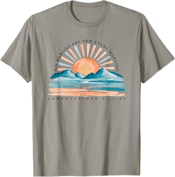 His Mercies Are New Every Morning T-Shirt
