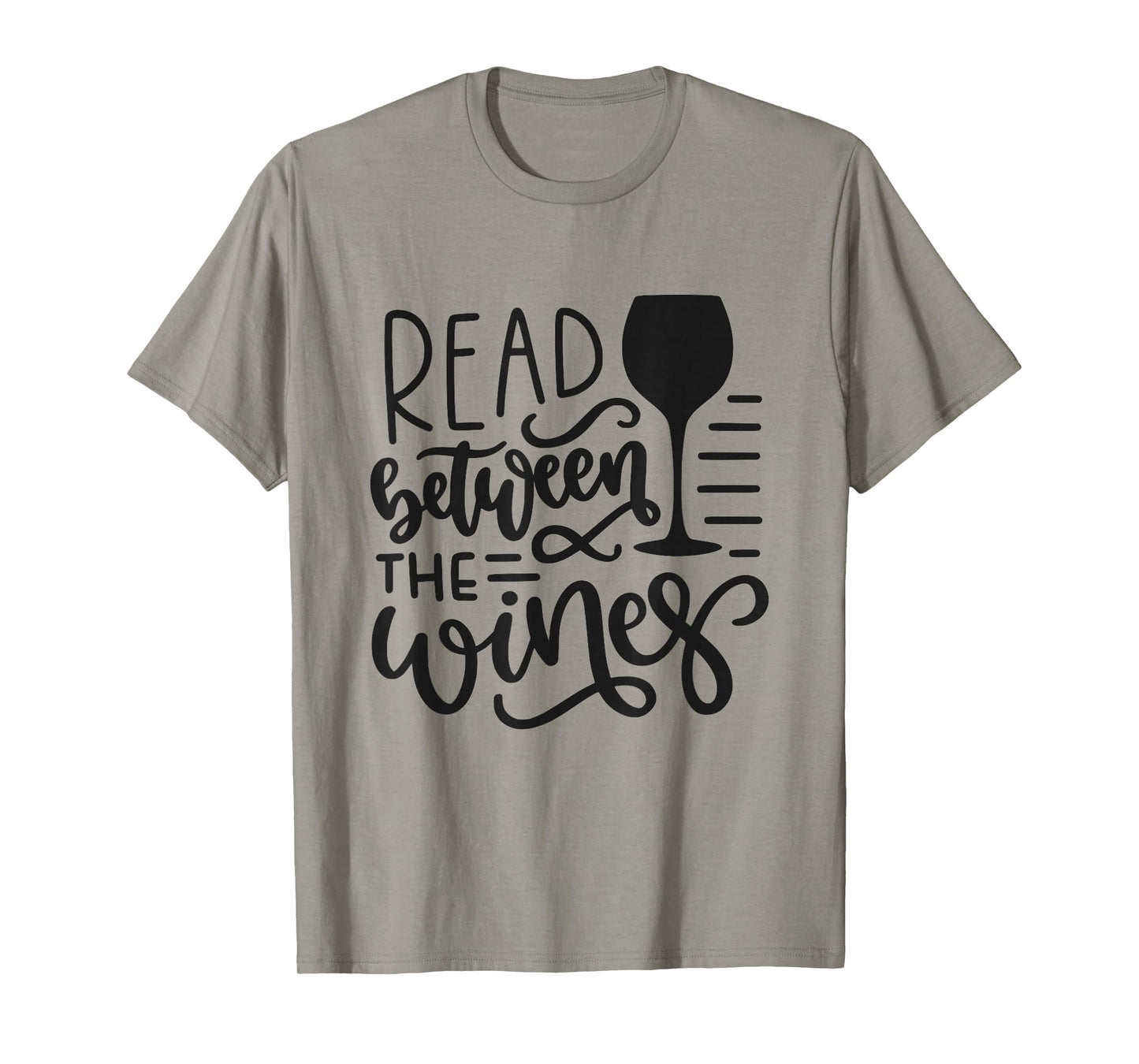 Read Between The Wines Funny Wine Lover T-Shirt