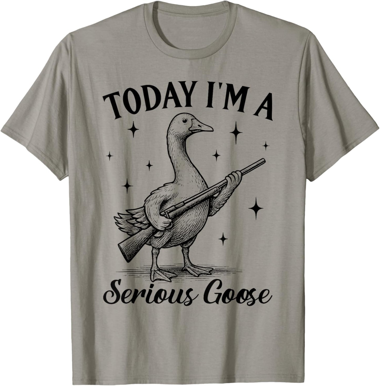 Vintage Today I'm A Serious Goose Funny Goose With Gun Meme T-Shirt