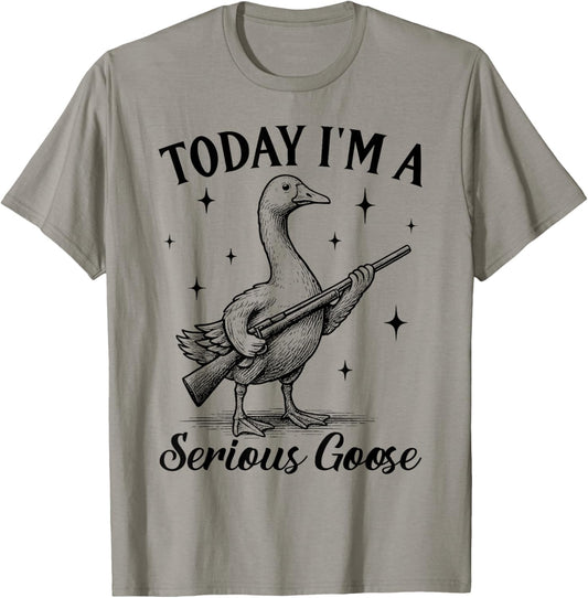 Vintage Today I'm A Serious Goose Funny Goose With Gun Meme T-Shirt