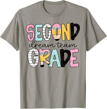 Second Grade Dream Team Back to School 1st Grade Teacher T-Shirt