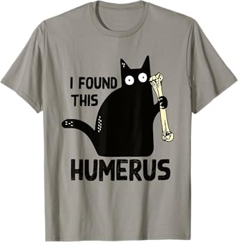 I Found This Humerus Halloween Cat Black Humorous Medical Men Women T-Shirt