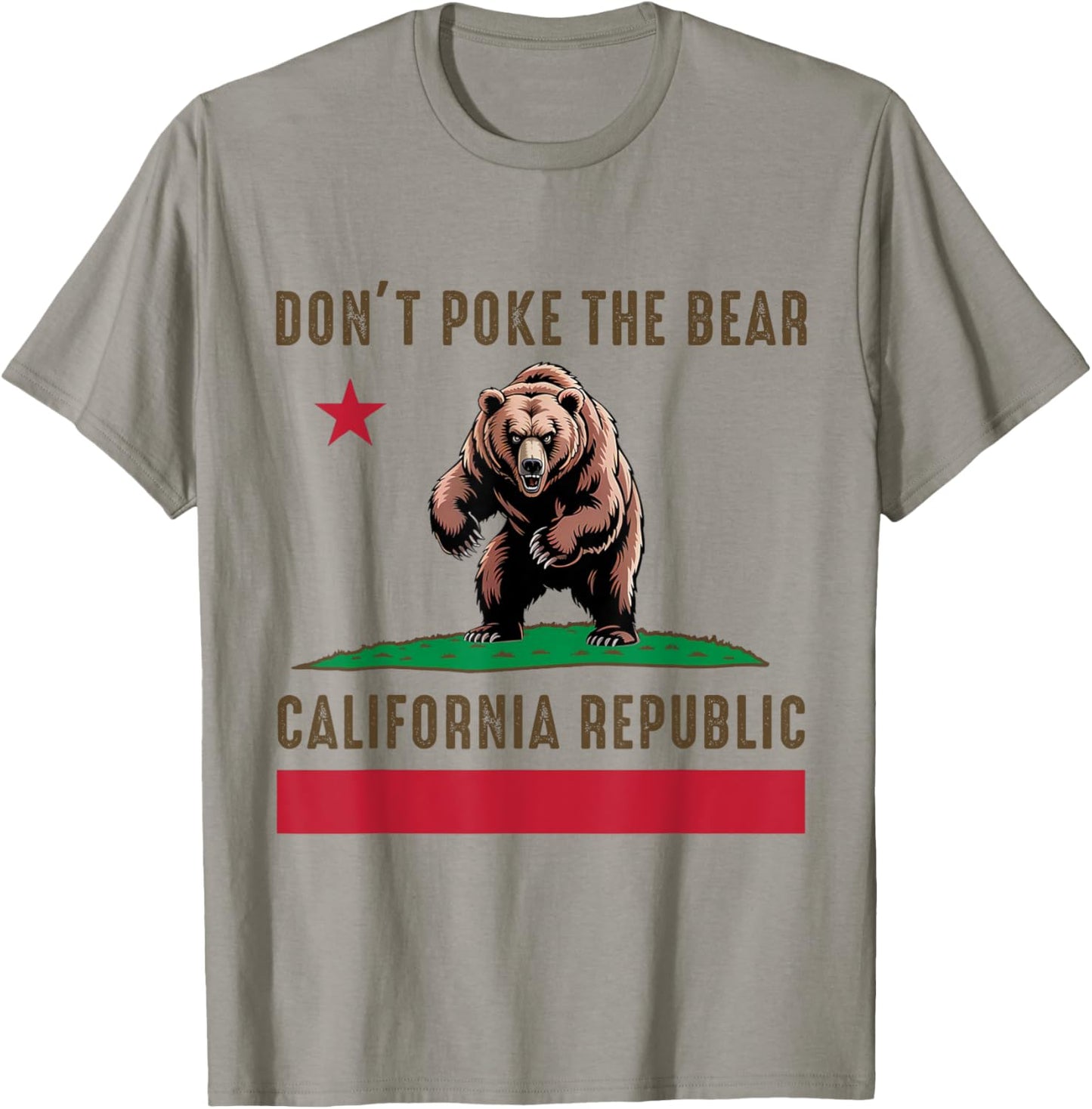 Don’t Poke the Bear California Republic Design T-Shirt